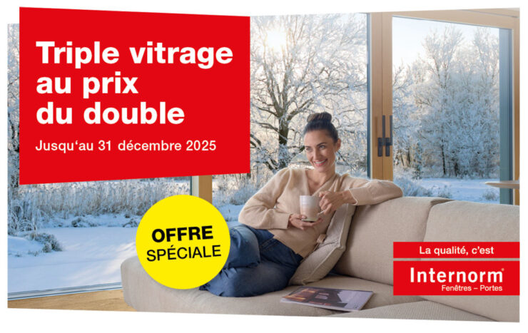 Promotion fenêtre Internorm 2025 : le triple-vitrage au prix du double